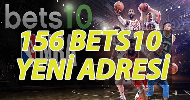 156 Bets10 Yeni Adresi