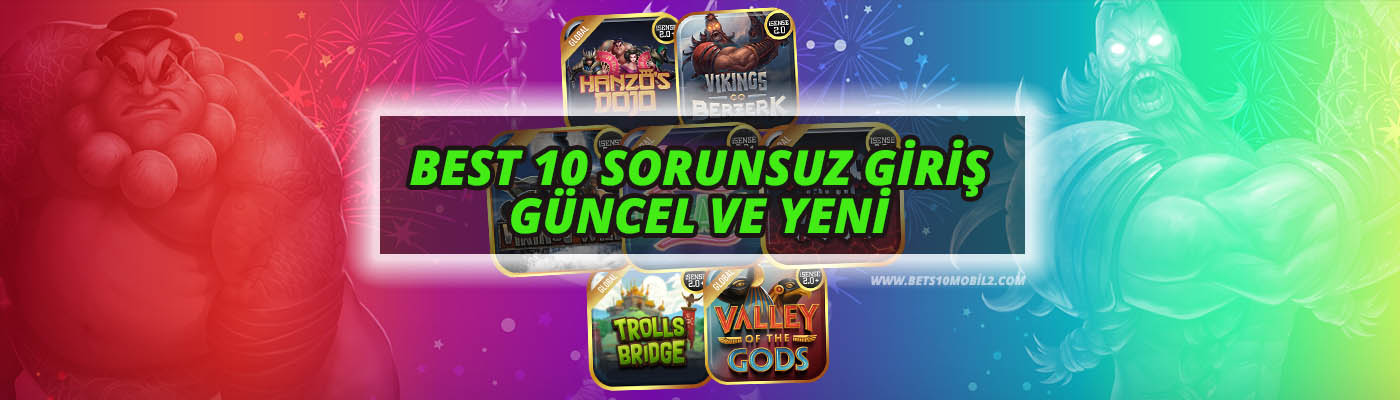 Best 10 Sorunsuz Giriş, Güncel ve Yeni