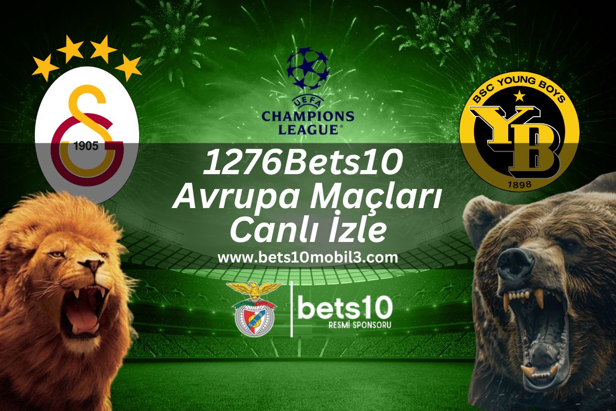 1276Bets10 Avrupa Maçları Canlı İzle